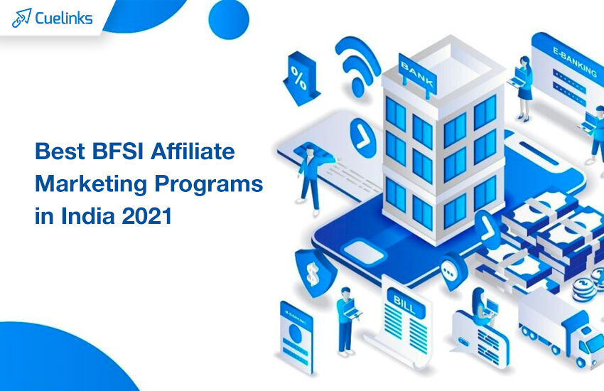 Best BFSI Affiliate Marketing Programs in India 2022
