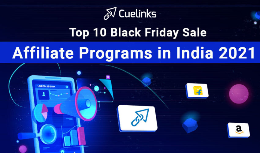 Top 10 Black Friday Sale Affiliate Programs in India 2021