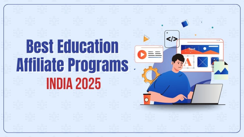 Best Education Affiliate Programs in India 2025